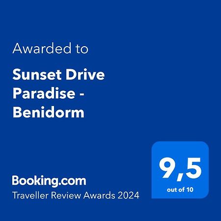 Sunset Drive Paradise - Benidorm Exterior photo